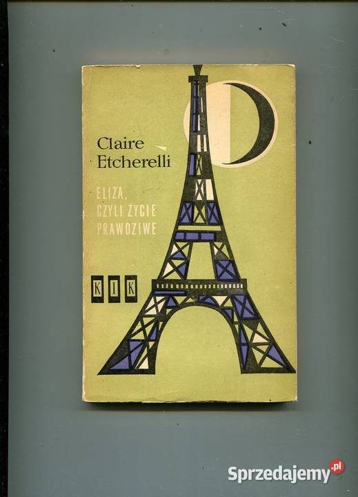 Eliza czyli życie prawdziwe Claire Etcherelli Szczecin