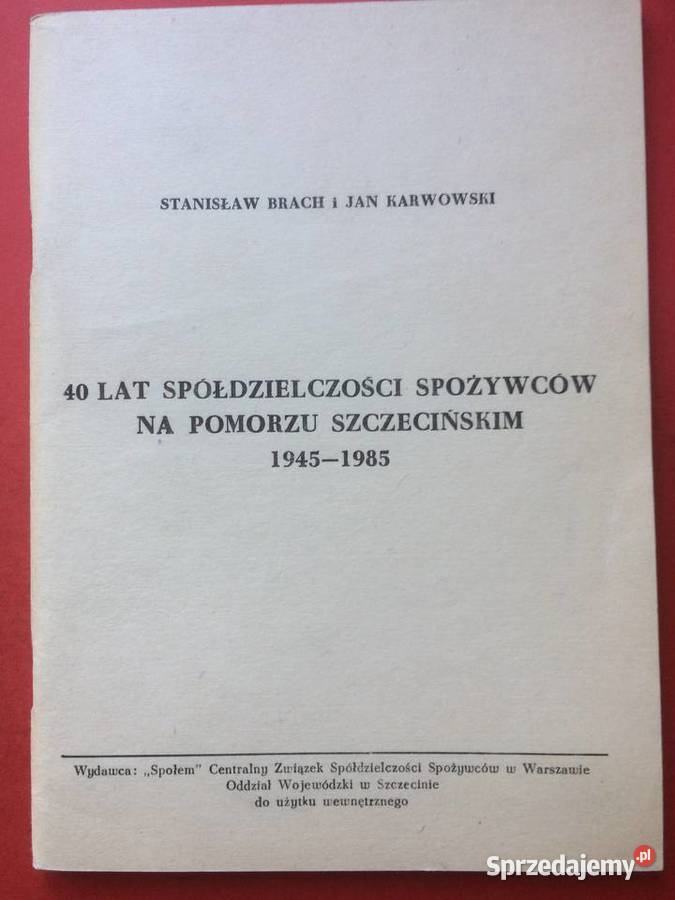 3282 40 Lat Spółdziel Spożywców Na Pomorzu Antykwariat Szczecin