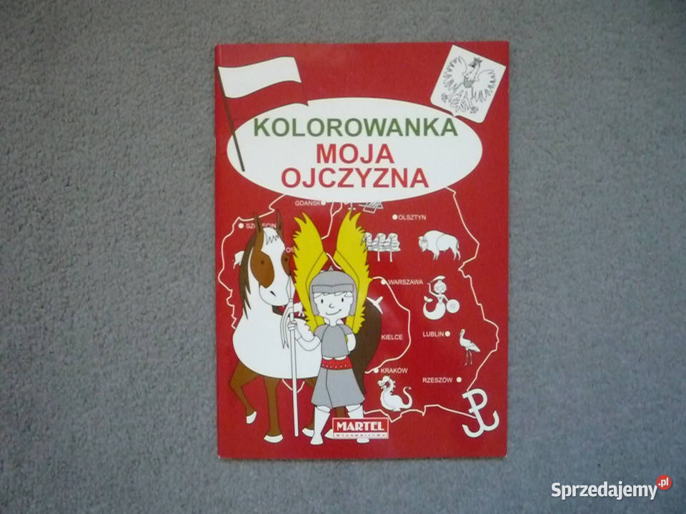 Nowa kolorowanka Moja Ojczyzna Godło Flaga