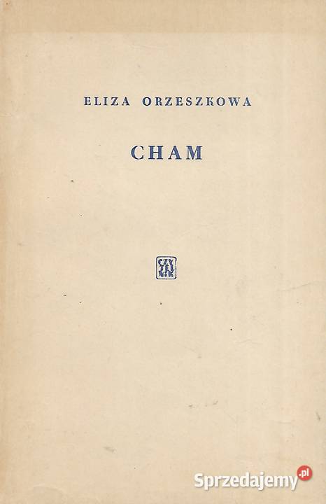 Cham E Orzeszkowa Proza i poezja Puławy