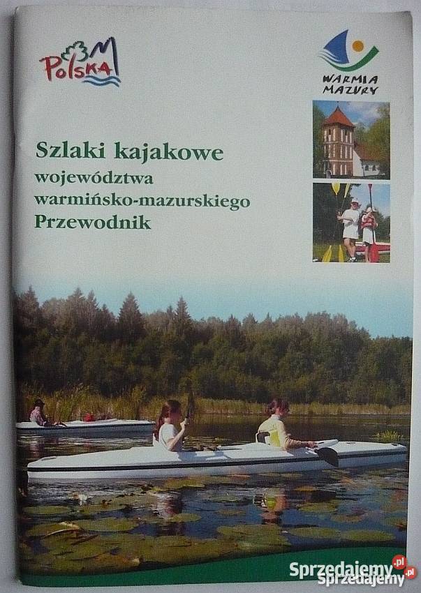 SZLAKI KAJAKOWE WOJEWÓDZTWA WARMIŃSKOMAZURSKIEGO