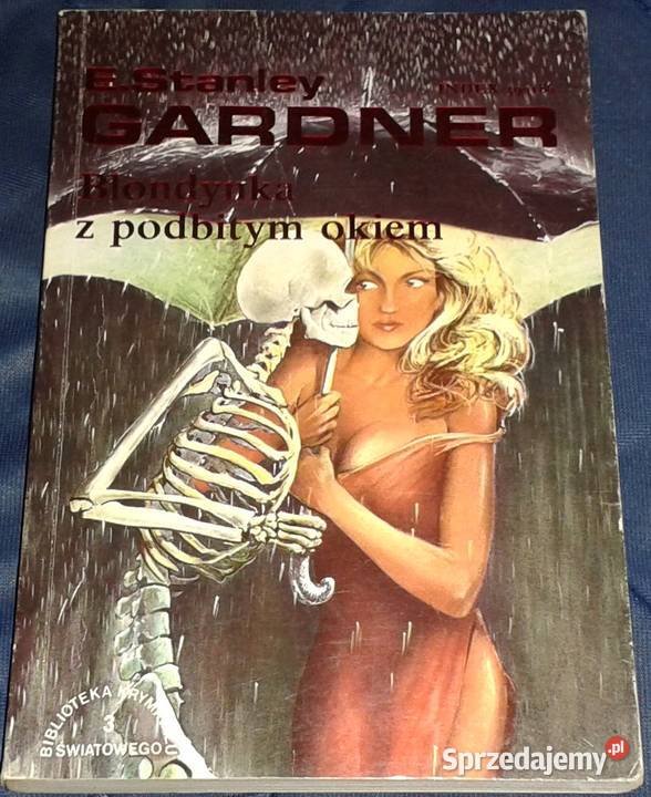 Sprawa blondynki z podbitym okiem Erle Stanley Chełm sprzedam