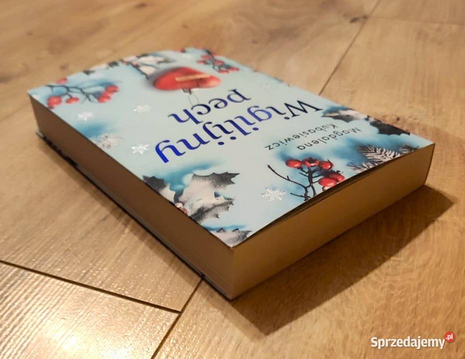 Magdalena Kubasiewicz Wigilijny pech Rok wydania 2019 Ciechocinek