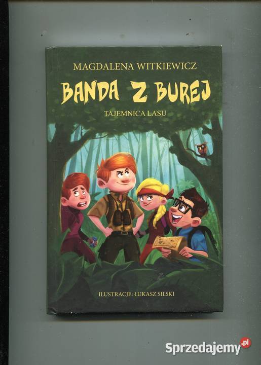 Banda z Burej tajemnica lasu Magdalena