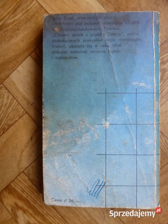 Ostatni statek z planety Ziemia John Boyd Głuchołazy