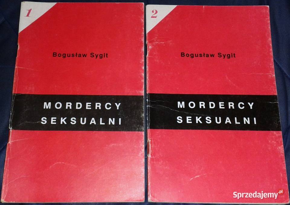 Mordercy seksualni Część 12 Bogusław Sygit miękka Chełm