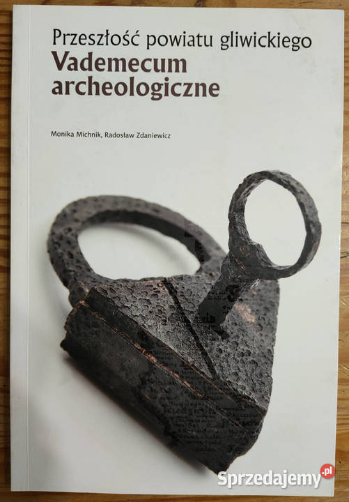 Przeszłość powiatu gliwickiego Vademecum Sosnowiec