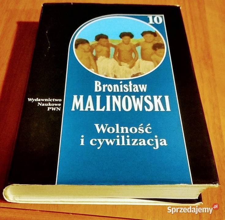 Wolność i cywilizacja Dzieła Tom 10 Bronisław psychologia, socjologia Gdańsk