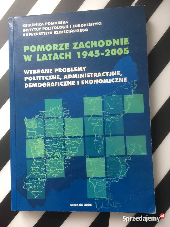 3600 Pomorze Zachodnie W Latach 1945 2005 Szczecin