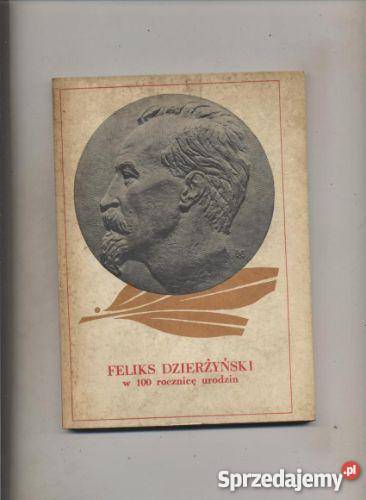 Feliks Dzierżyński w 100 rocznicę urodzin