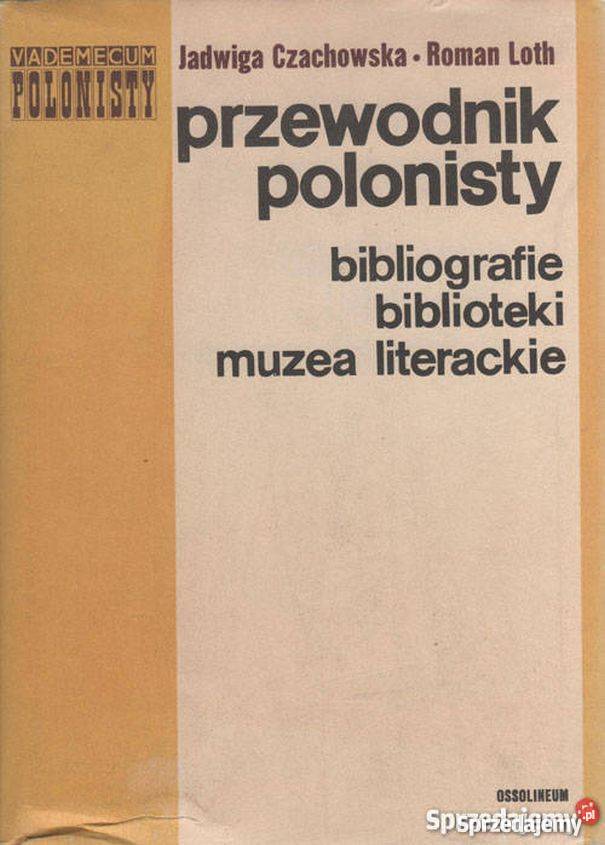 PRZEWODNIK POLONISTY BIBLIOGRAFIE SŁOWNIKI Rzeszów