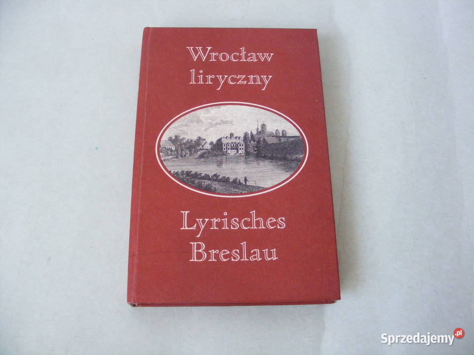 Wrocław liryczny Z teki Grottgera Cztery wieki Rok wydania 1970 Oborniki Śląskie sprzedam