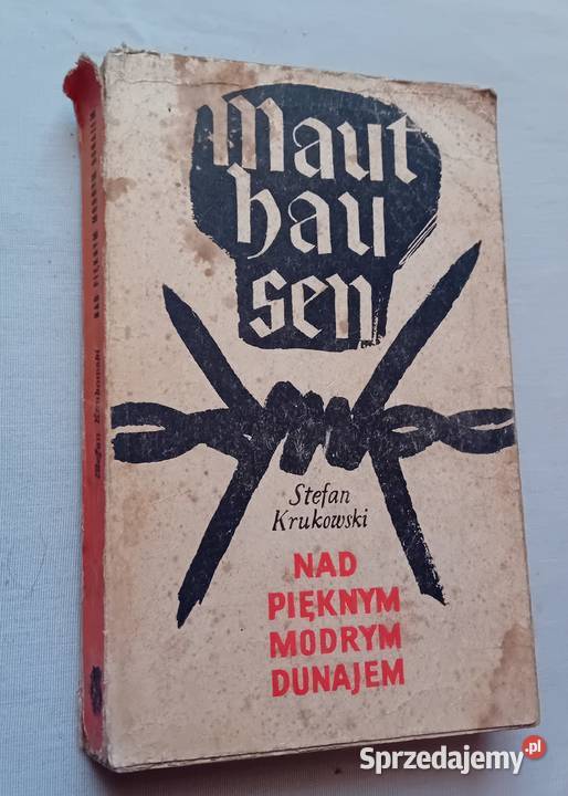 Stefan Krukowski Mauthausen pięknym modrym wielkopolskie Koźminek