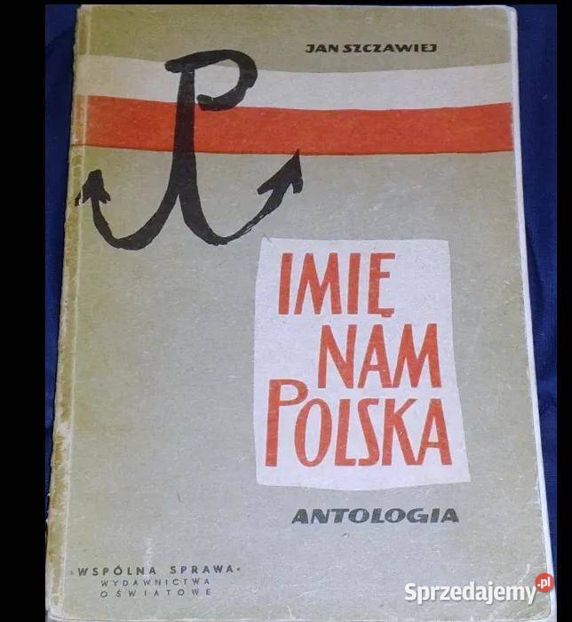 Imię nam polska Jan Szczawiej