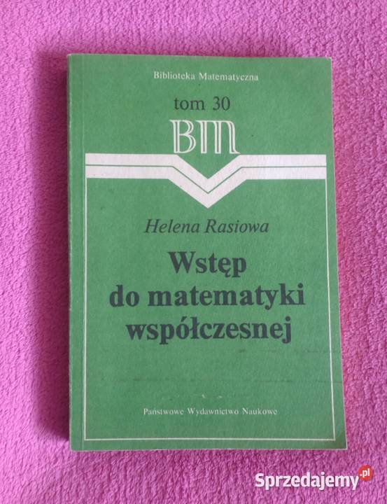 Wstęp do matematyki współczesnej Biblioteka Książki naukowe i popularnonaukowe Wrocław