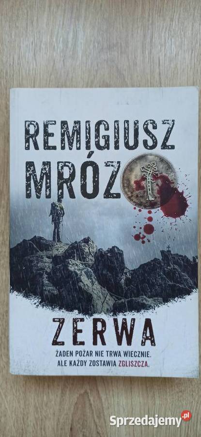 Zerwa Remigiusz Mróz Proza i poezja Kraków