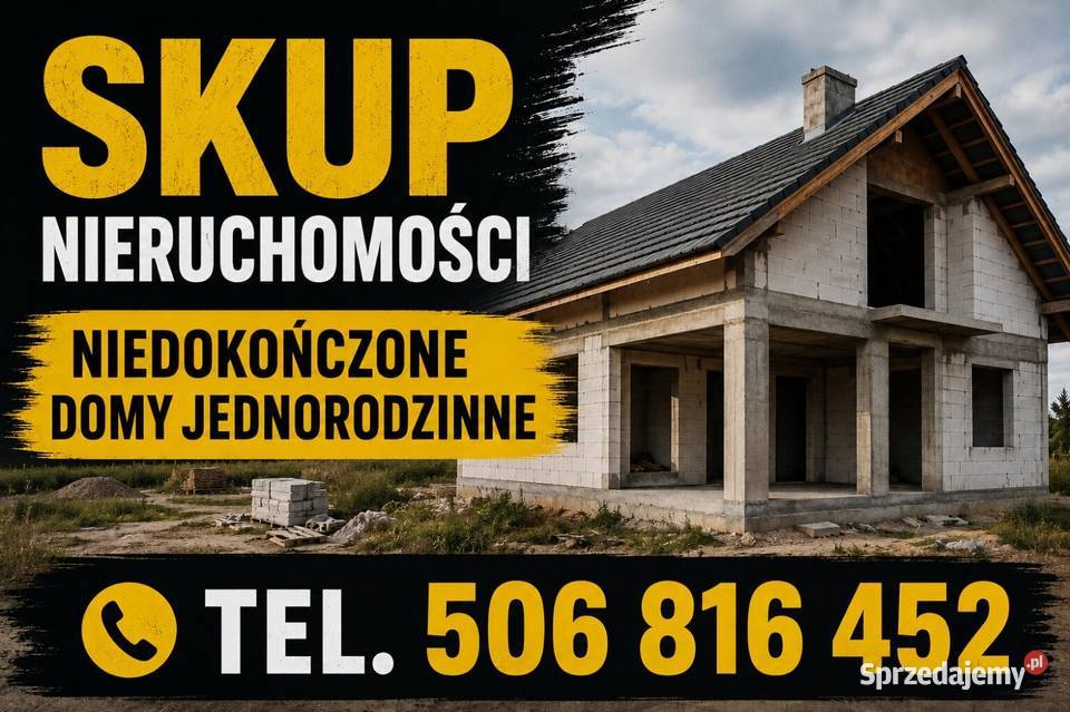 SKUP ODKUP NIERUCHOMOŚCI NIEOKOŃCZONE BUDOWY Pozostałe Oświęcim