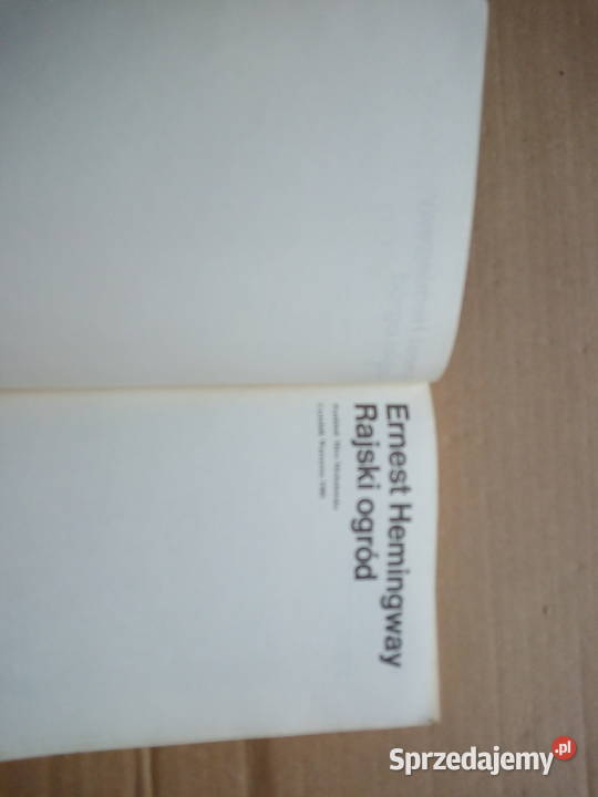 Rajski Ogród Ernest Hemingway Sokółka sprzedam