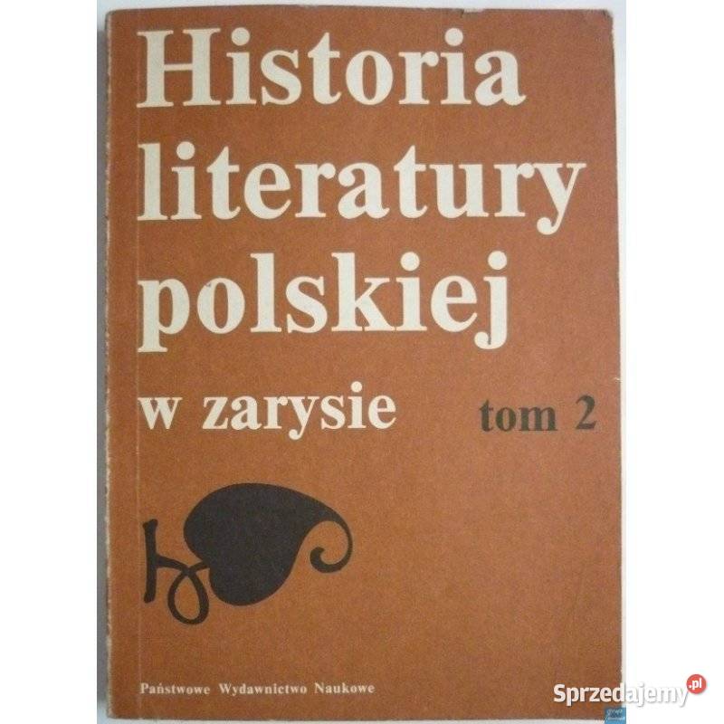Historia Literatury Polskiej w Zarysie Tom 2 miękka Pozostałe Siedlce