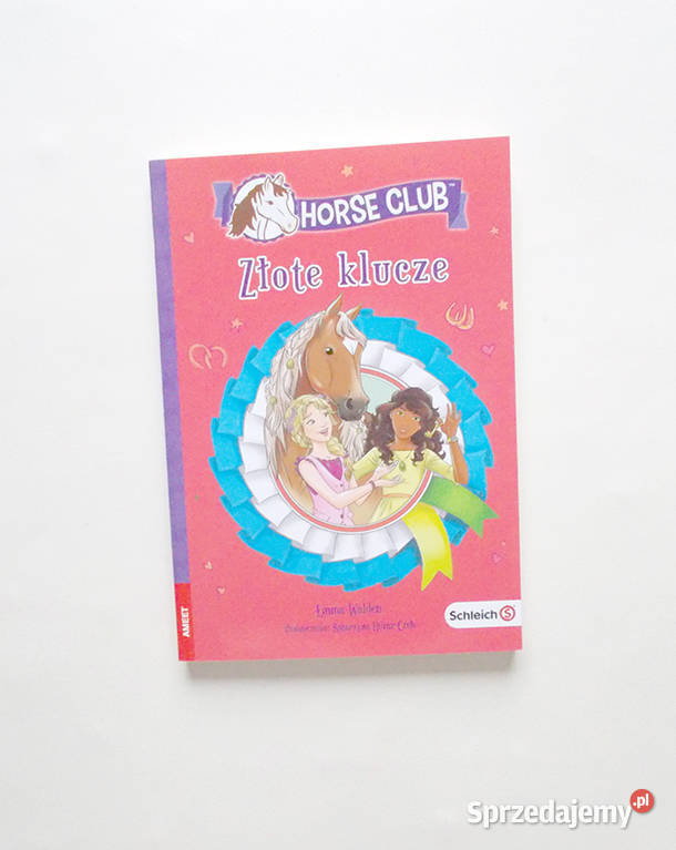 nowa książka horse club złte klucze Emma Walden Warszawa sprzedam