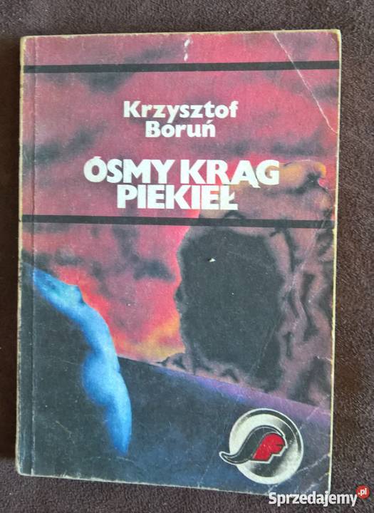 Ósmy krąg Piekieł Krzysztof Boruń Wrocław