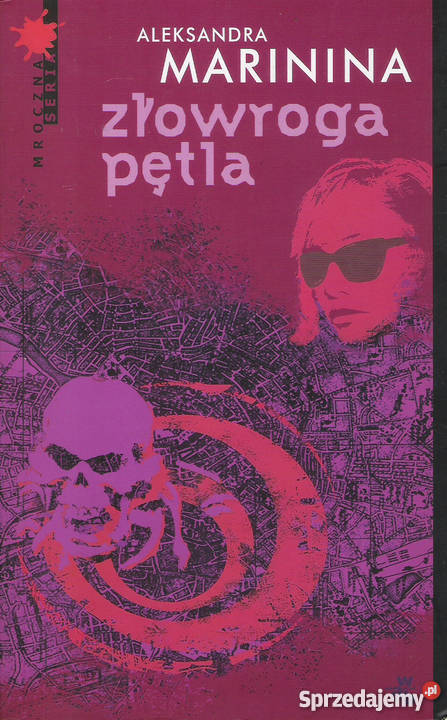 złowroga pętla A Marinina Książki i Podręczniki Puławy sprzedam