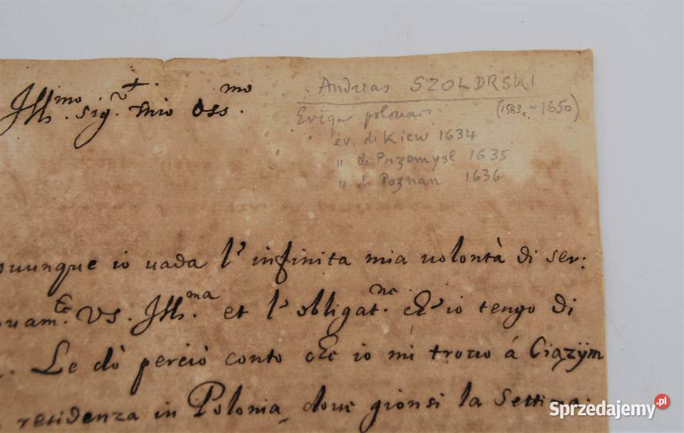 List Biskup Andrzej SZOŁDRSKI Poznań 1641 Antyki, Sztuka, Kolekcje