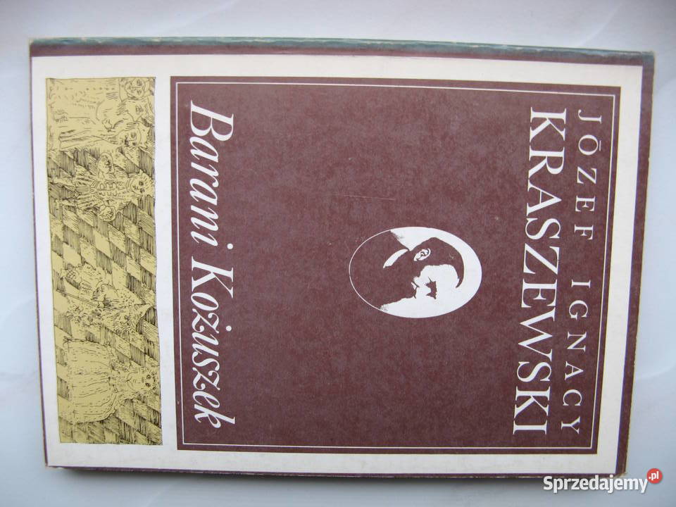 Józef Ignacy Kraszewski Barani Kożuszek Rok wydania 1986 Proza i poezja Poznań sprzedam