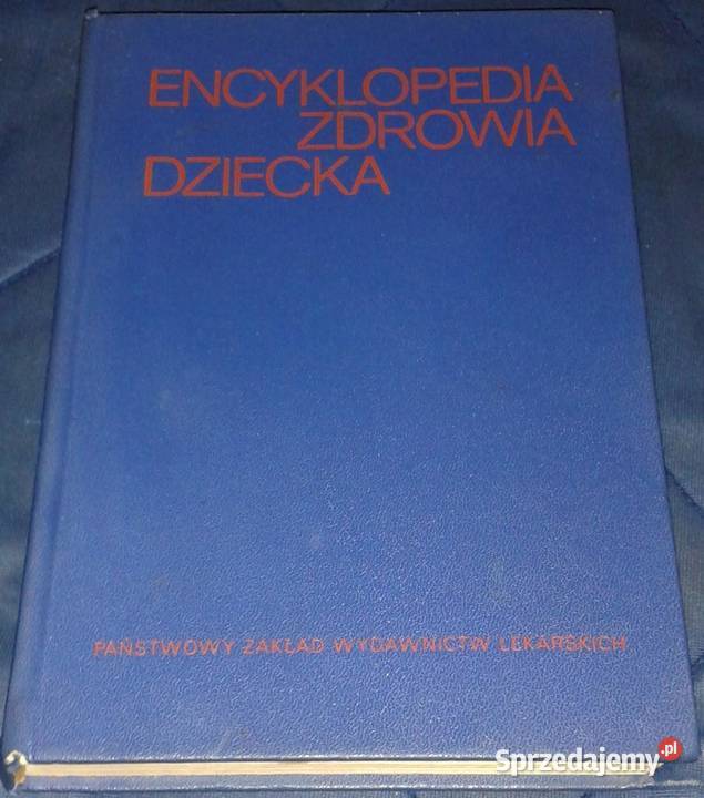 Encyklopedia zdrowia dziecka Opracowanie