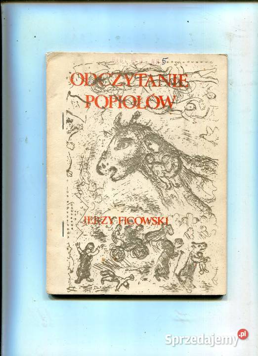 Odczytanie popiołów Wiersze Jerzy Ficowski