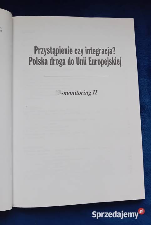Przystąpienie czy intefracjaPolska droga do Unii miękka Koźminek