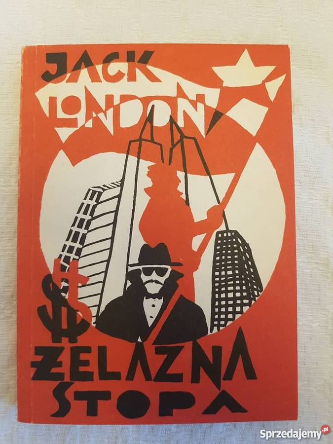 Jack London ŻELAZNA STOPA Katowice sprzedam