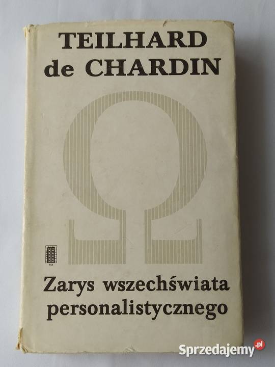 Zarys wszechświata personalistycznego Teilhard twarda z obwolutą Hajnówka
