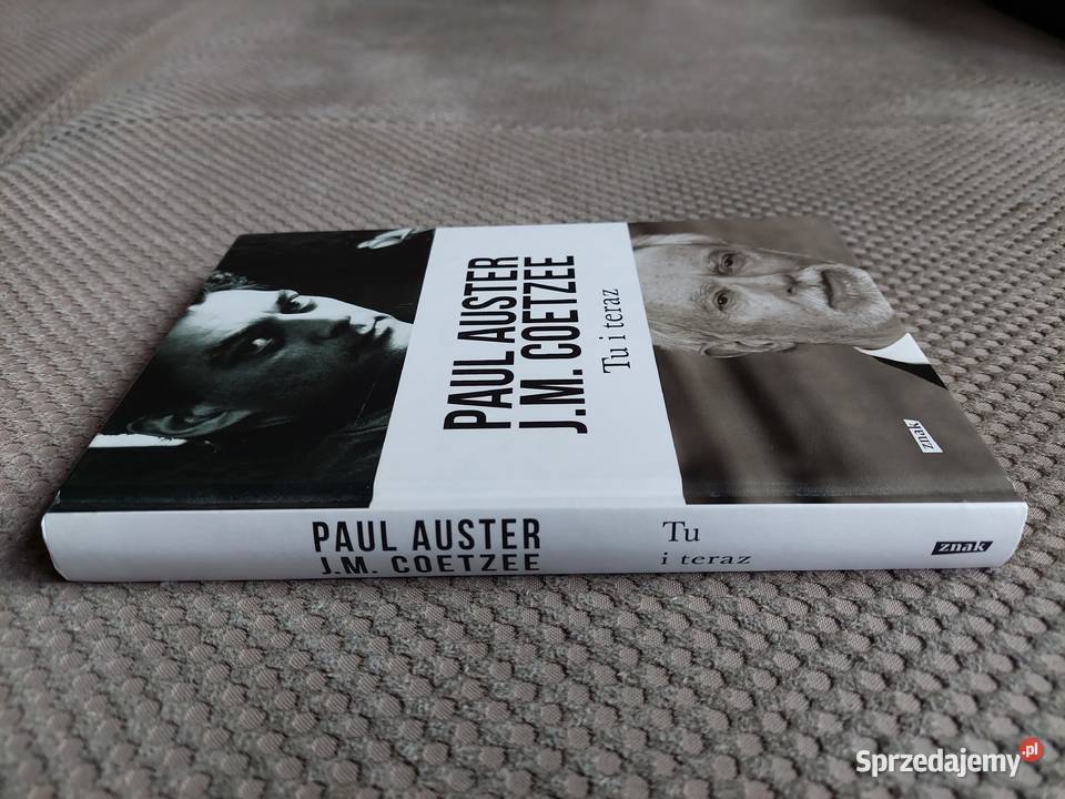 nowa Paul Auster JM Coetzee Tu i teraz Listy Kraków