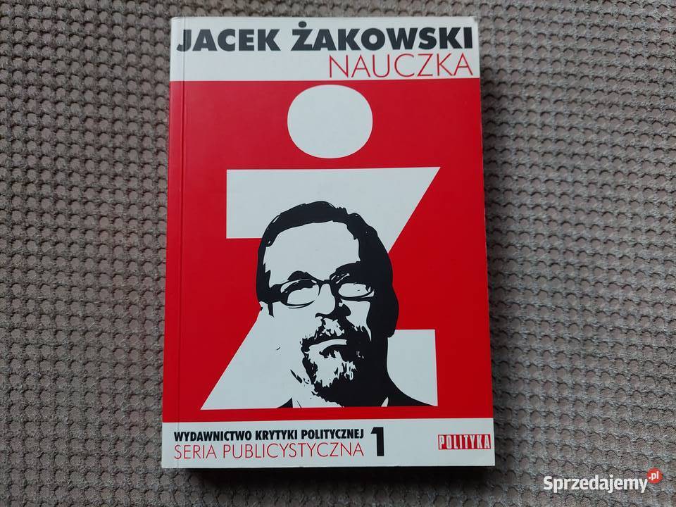 Nauczka Jacek Żakowski Kraków