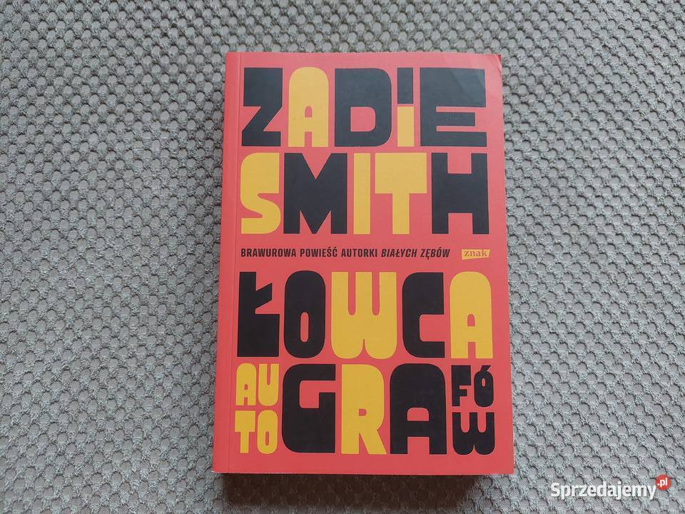 nowa Łowca autografów Zadie Smith Kraków sprzedam