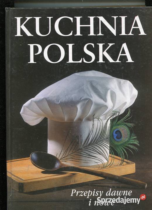 Kuchnia Polska Przepisy dawne i nowe Wieteska Szczecin sprzedam