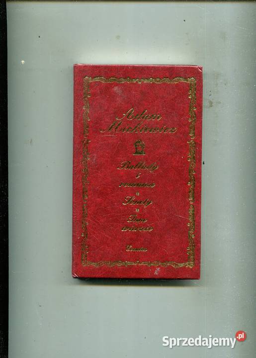 Ballady i romanse Sonety Inne wiersze Adam Pozostałe