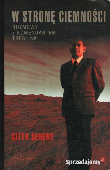 W STRONĘ CIEMNOŚCI ROZMOWY Z KOMENDANTEM Gorzów Wielkopolski