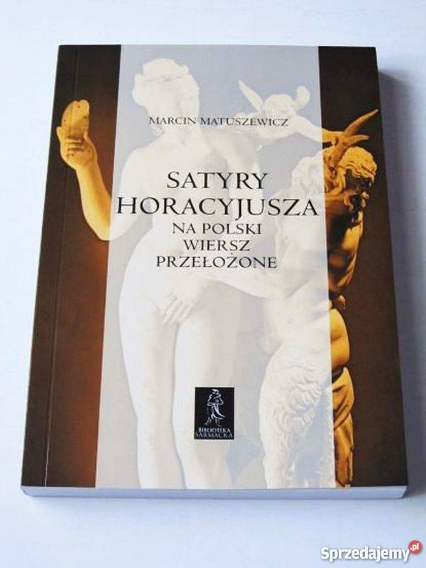 SATYRY HORACYJUSZA NA POLSKI WIERSZ PRZEŁOŻONE Rzeszów