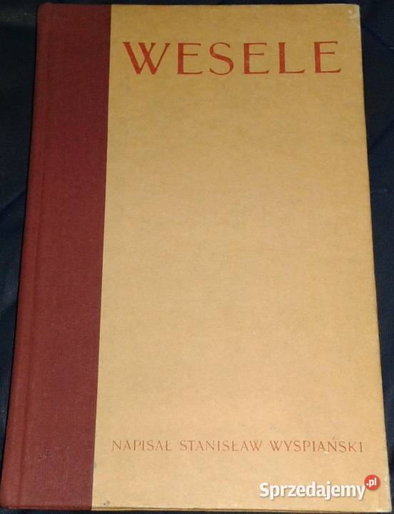 Wesele Stanisław Wyspiański Chełm