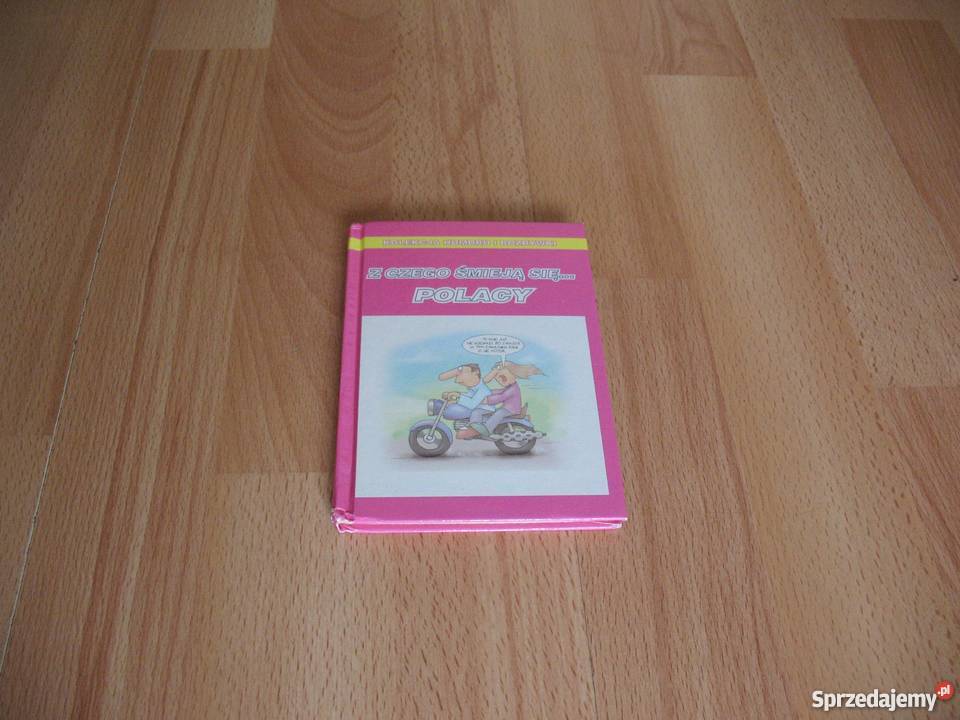 Z czego śmieją sięPolacy Kolekcja humoru i Książki i Podręczniki śląskie