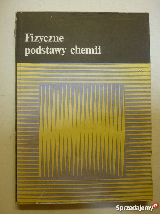 FIZYCZNE PODSTAWY CHEMII technika, nauki techniczne