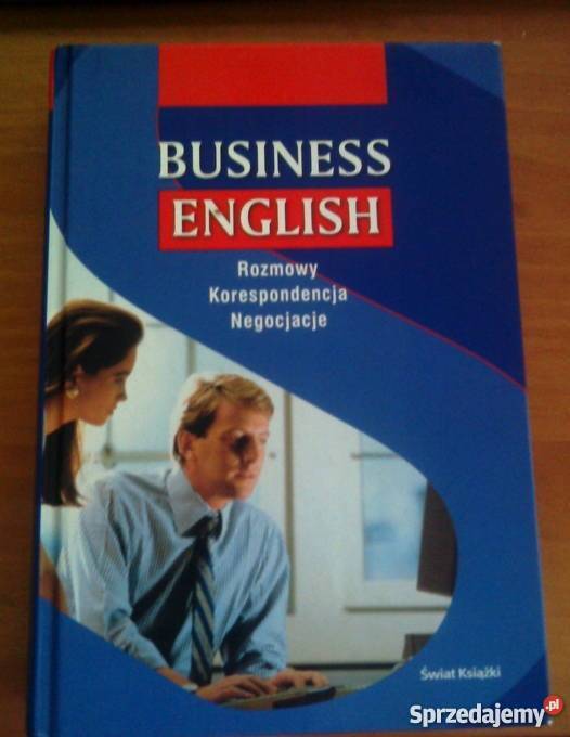 Business English - rozmowy, korespondencja, negocjacje