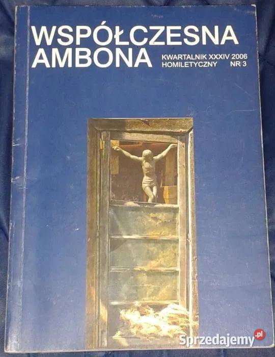Współczesna ambona Kwartalnik homiletyczny 3 Chełm