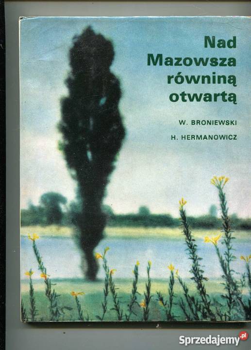 Mazowsza równiną otwartą Rok wydania 1971 sprzedam