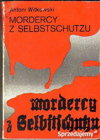6057 MORDERCY Z SELBSTSCHUTZU ANTONI WITKOWSKI historyczne małopolskie Czyrna