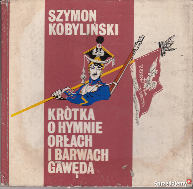 02149 KRÓTKA O HYMNIE ORŁACH I BARWACH GAWĘDA