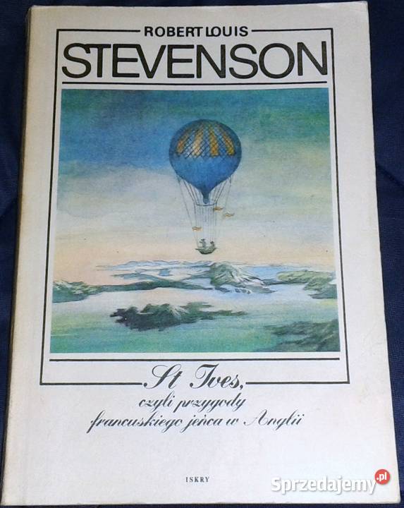 St Ives Robert Louis Stevenson Rok wydania 1988 lubelskie Chełm sprzedam