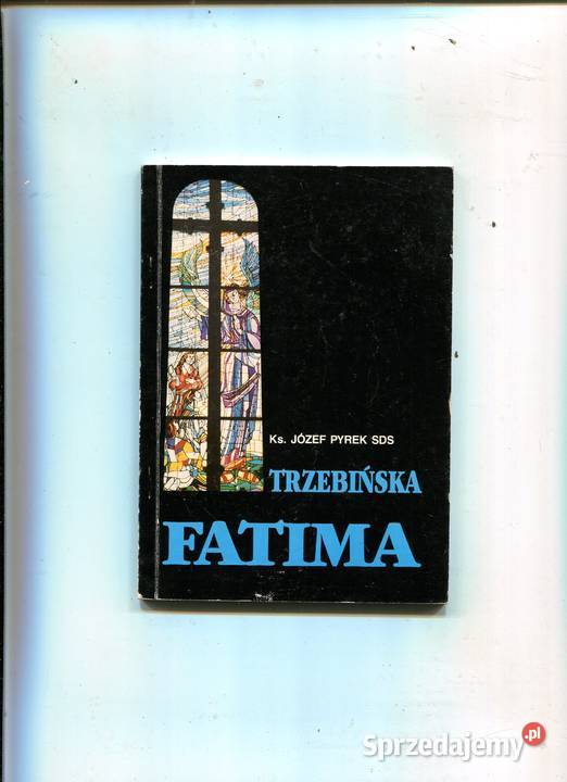 Trzebińska Fatima Rok wydania 1994 Szczecin